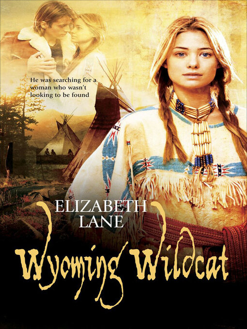 Title details for Wyoming Wildcat by Elizabeth Lane - Wait list